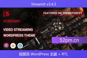 Streamit v3.4.5 – 视频流 WordPress 主题 + RTL